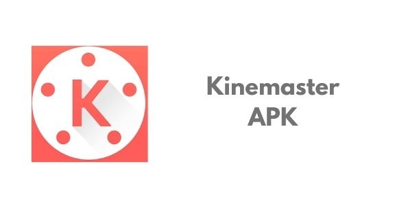 Kinemaster APK